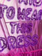 Load image into Gallery viewer, Viktor & Rolf Pink Tulle I Was Not Paid To Wear This Dress Gown RUNWAY